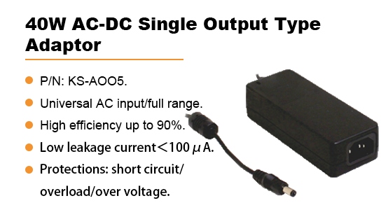 KS-A005:40W AC-DC Single Output Type Adaptor