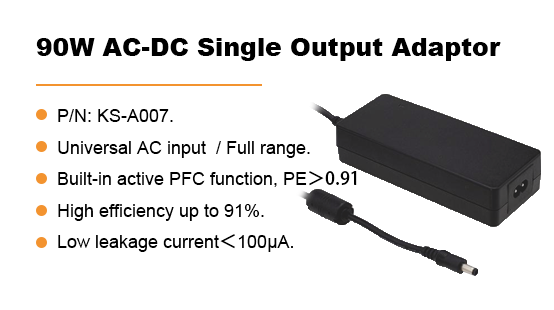 KS-A007:90W AC-DC Single Output Adaptor